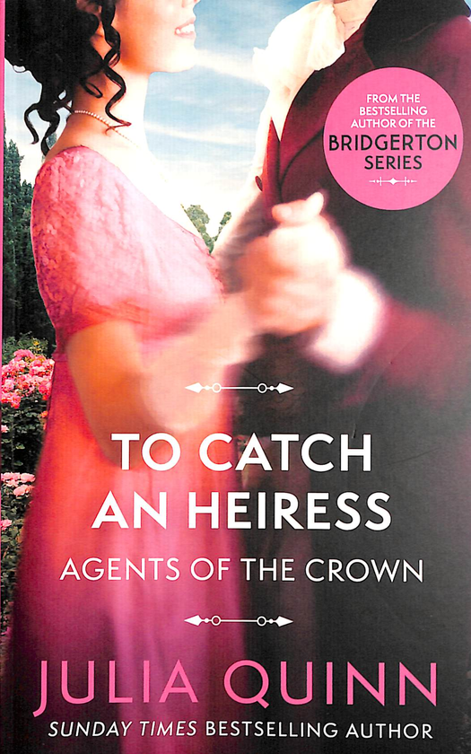 Паперова книга «To Catch An Heiress», автор Джулія Куїнн - фото №1