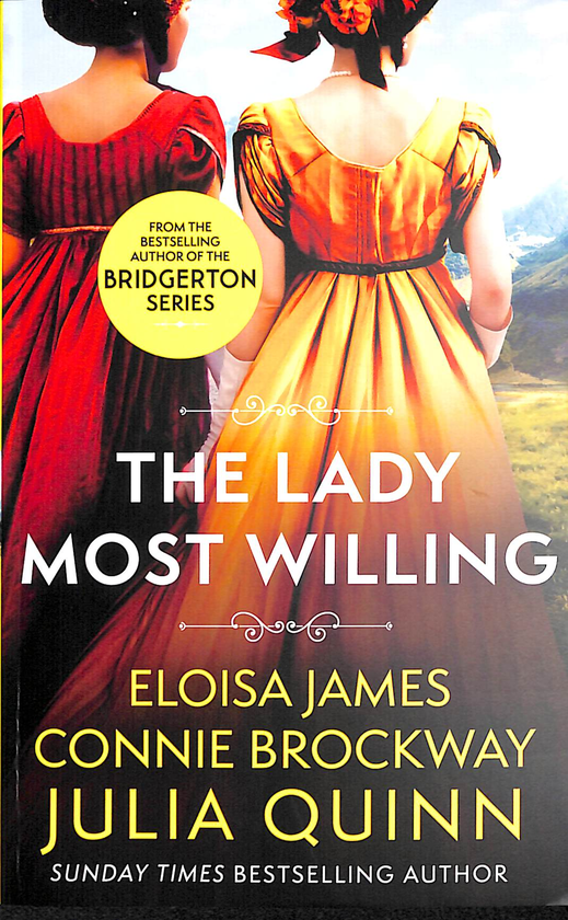 Паперова книга «The Lady Most Willing», авторів Джулія Куїнн, Елоіза Джеймс, Конні Брокуей - фото №1