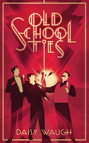 Бумажная книга «Old School Ties: A divinely rollicking treat of a murder mystery», автор Дейзи Во - фото №1