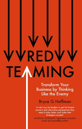 Паперова книга «Red Teaming: Transform Your Business by Thinking Like the Enemy», автор Брайс Г. Хоффман - фото №1