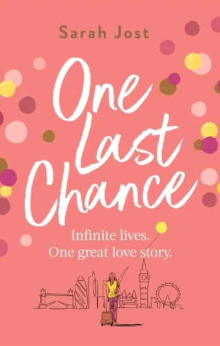 Бумажная книга «One Last Chance: The most uplifting love story you'll read this year», автор Сара Джост - фото №1