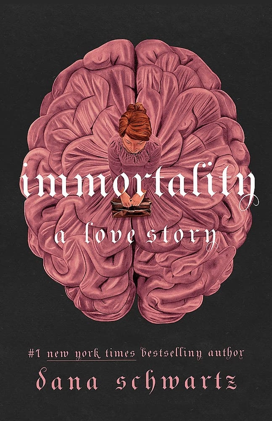 Бумажная книга «Immortality: A Love Story», автор Дана Шварц - фото №1