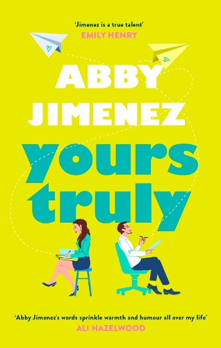 Бумажная книга «Yours Truly: A charming and hilarious second-chance rom-com from the author of THE FRIEND ZONE», автор Эбби Хименес - фото №1