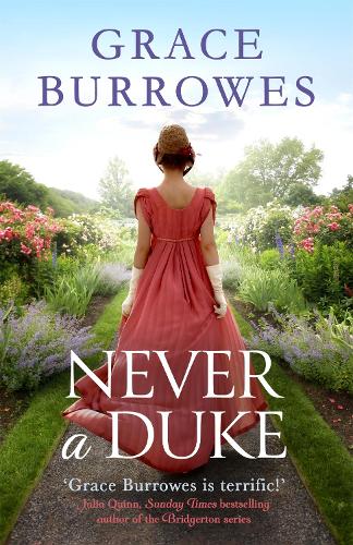 Паперова книга «Never a Duke: a perfectly romantic Regency tale for fans of Bridgerton», автор Грейс Берроуз - фото №1