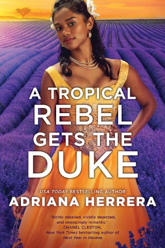 Бумажная книга «A Tropical Rebel Gets the Duke», автор Адриана Эррера - фото №1