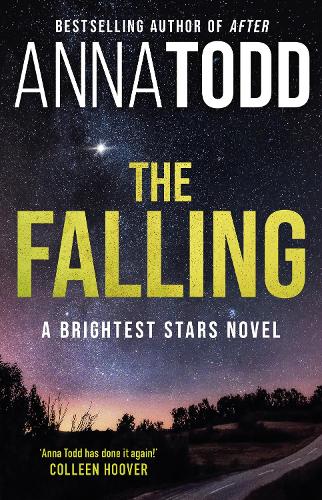 Бумажная книга «The Falling: A Brightest Stars novel», автор Анна Тодд - фото №1