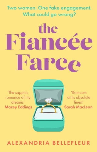 Бумажная книга «The Fiancée Farce: the perfect steamy sapphic rom-com», автор Александрия Бельфлер - фото №1