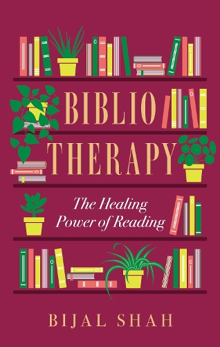 Паперова книга «Bibliotherapy: The Healing Power of Reading», автор Біджал Шах - фото №1