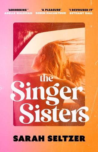Бумажная книга «The Singer Sisters: An escapist family drama full of glamour and secrets», автор Сара Зельцер - фото №1