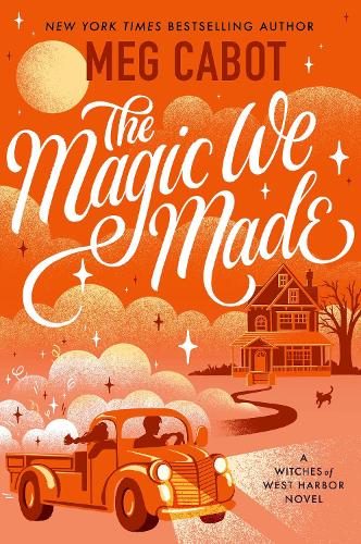 Бумажная книга «The Magic We Made: a charming adult paranormal romance from the bestselling author of The Princess Diaries», автор Мэг Кэбот - фото №1
