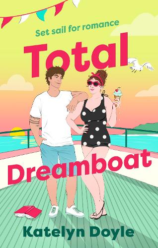 Бумажная книга «Total Dreamboat», автор Кейтилин Дойл - фото №1