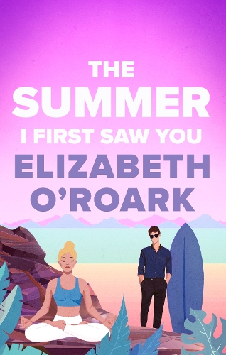 Бумажная книга «The Summer I First Saw You: The perfect angsty, age gap, forbidden romance!», автор Элизабет О'Рорк - фото №1