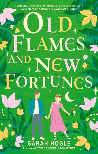 Паперова книга «Old Flames and New Fortunes», автор Сара Хогл - фото №1