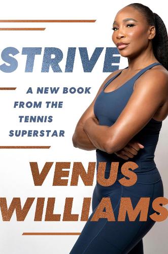 Бумажная книга «Strive: 8 Steps to Train for Success», автор Венера Уильямс - фото №1