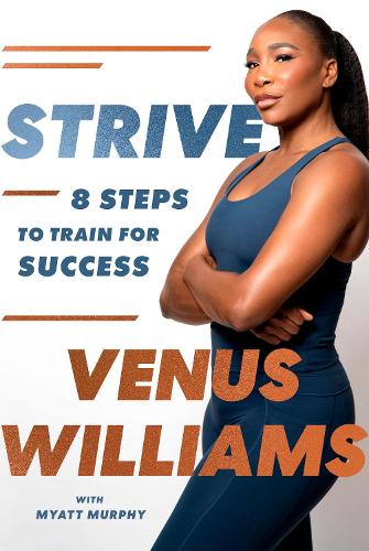 Паперова книга «Strive: 8 Steps to Train for Success», автор Венера Вільямс - фото №1