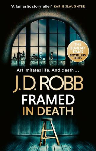 Бумажная книга «Framed In Death: An Eve Dallas thriller (In Death 61)», автор Дж. Д. Робб - фото №1