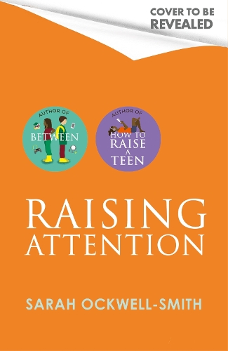 Книга «Raising Attention: A supportive guide for parents and carers of ...