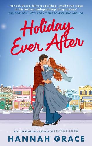 Бумажная книга «Holiday Ever After: Hallmark meets Gilmore Girls in this 2025 festive romance from the bestselling author of Icebreaker», автор Ханна Грейс - фото №1