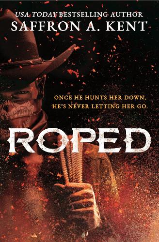 Бумажная книга «Roped: the must-read dark cowboy romance», автор Саффрон А. Кент - фото №1