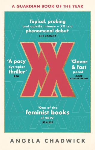 Паперова книга «XX: The must-read feminist dystopian thriller», автор Анжела Чедвік - фото №1