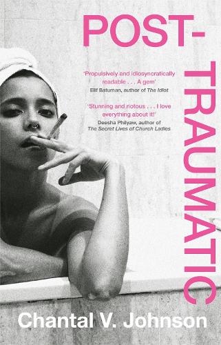 Паперова книга «Post-Traumatic: Utterly compelling literary fiction about survival, hope and second chances», автор Шанталь В. Джонсон - фото №1