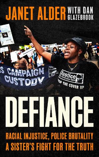 Бумажная книга «Defiance: The Fight for Justice for Christopher Alder», авторов Дэн Глейзбрук, Джанет Олдер - фото №1