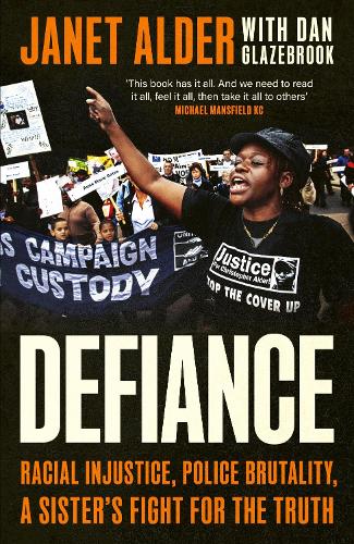 Бумажная книга «Defiance: Racial Injustice, Police Brutality, A Sister's Fight for the Truth», автор Джанет Олдер - фото №1