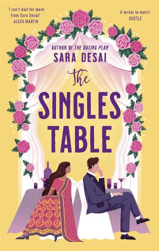 Паперова книга «The Singles Table: Grumpy-sunshine doesn't get better than this», автор Сара Десаї - фото №1