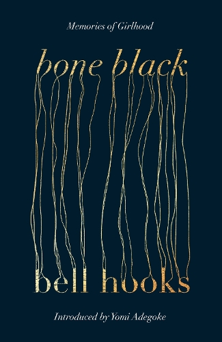 Бумажная книга «Bone Black: Memories of Girlhood», автор Белл Хукс - фото №1