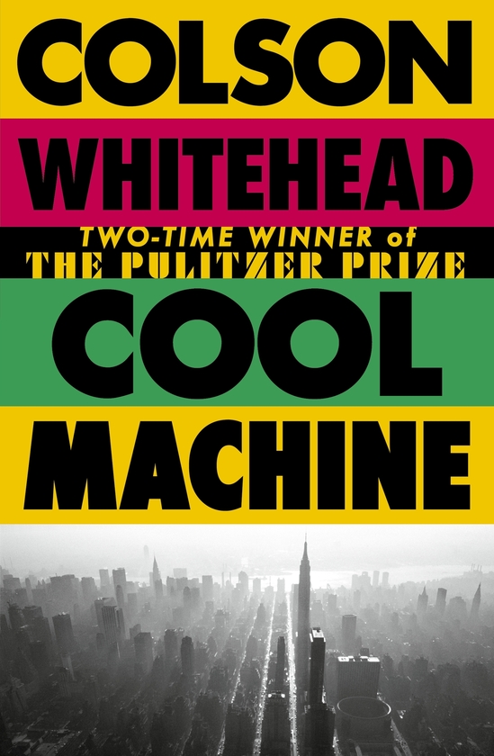 Бумажная книга «Cool Machine», автор Колсон Вайтхед - фото №1
