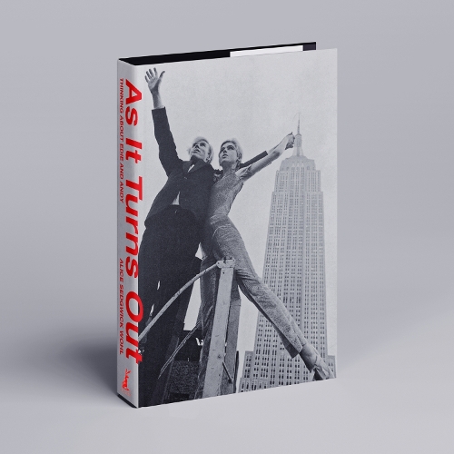 Паперова книга «As It Turns Out: Thinking About Edie and Andy», автор Еліс Седжвік Вол - фото №1