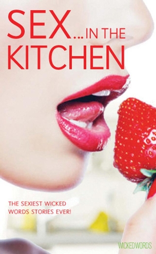 Бумажная книга «Wicked Words: Sex In The Kitchen», автор Various - фото №1