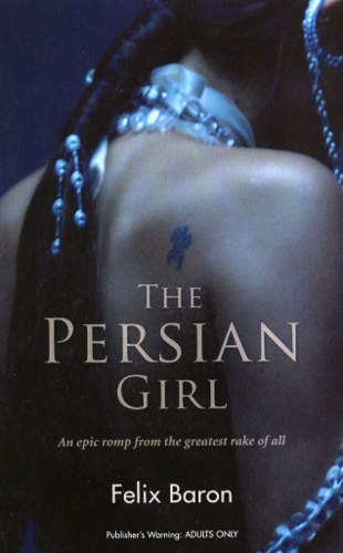 Бумажная книга «The Persian Girl», автор Феликс Барон - фото №1