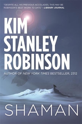 Бумажная книга «Shaman: A novel of the Ice Age», автор Ким Стэнли Робинсон - фото №1