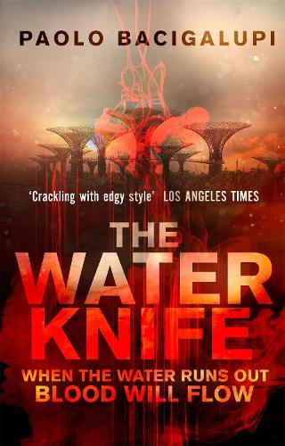 Бумажная книга «The Water Knife», автор Паоло Бачигалупи - фото №1