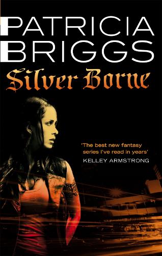 Бумажная книга «Silver Borne: Mercy Thompson: Book 5», автор Патриция Бриггс - фото №1