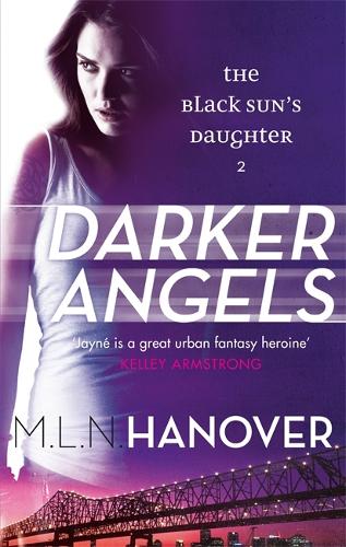 Бумажная книга «Darker Angels: Black Sun's Daughter: Book Two», автор М. Л. Н. Гановер - фото №1