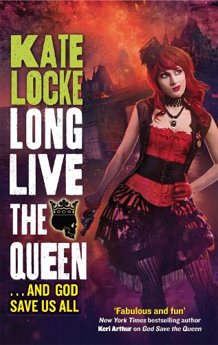 Паперова книга «Long Live the Queen: Book 3 of the Immortal Empire», автор Кейт Лок - фото №1