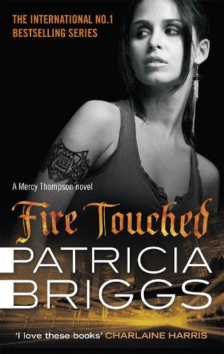 Бумажная книга «Fire Touched: Mercy Thompson: Book 9», автор Патриция Бриггс - фото №1
