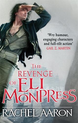Бумажная книга «The Revenge of Eli Monpress: An omnibus containing The Spirit War and Spirit's End», автор Рэйчел Аарон - фото №1