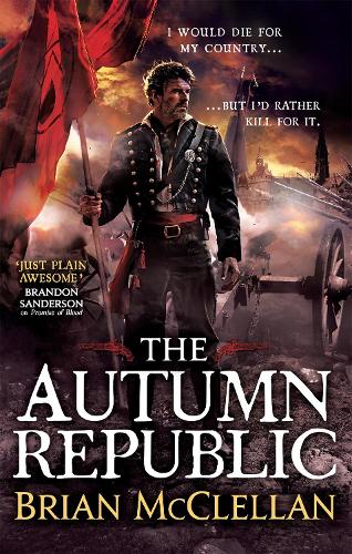 Паперова книга «The Autumn Republic», автор Брайан Макклеллан - фото №1