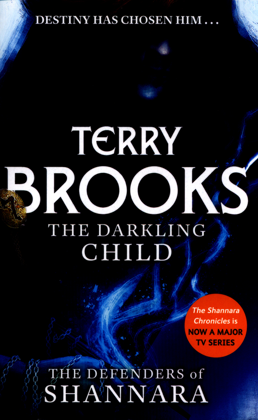 Бумажная книга «The Darkling Child. The Defenders of Shannara», автор Терри Брукс - фото №1