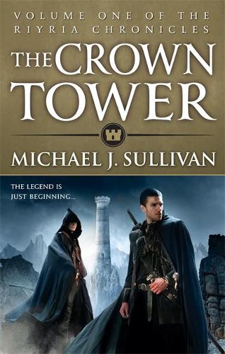Паперова книга «The Crown Tower: Book 1 of The Riyria Chronicles», автор Майкл Дж. Салліван - фото №1