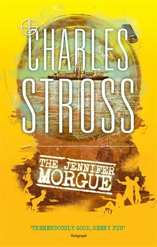 Бумажная книга «The Jennifer Morgue: Book 2 in The Laundry Files», автор Чарльз Стросс - фото №1