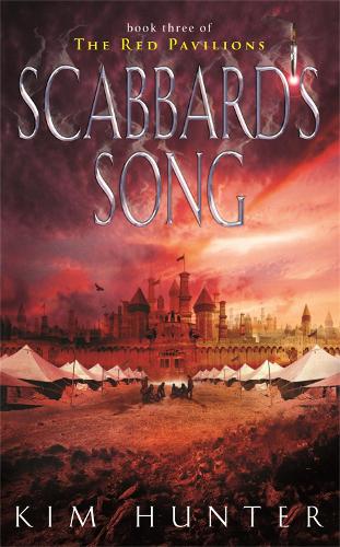 Бумажная книга «Scabbard's Song: The Red Pavilions: Book Three», автор Ким Хантер - фото №1