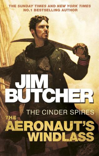 Бумажная книга «The Aeronaut's Windlass: The Cinder Spires, Book One», автор Джим Батчер - фото №1