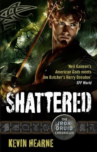 Бумажная книга «Shattered: The Iron Druid Chronicles», автор Кевин Хирн - фото №1