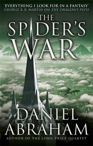 Бумажная книга «The Spider's War: Book Five of the Dagger and the Coin», автор Дэниел Абрахам - фото №1