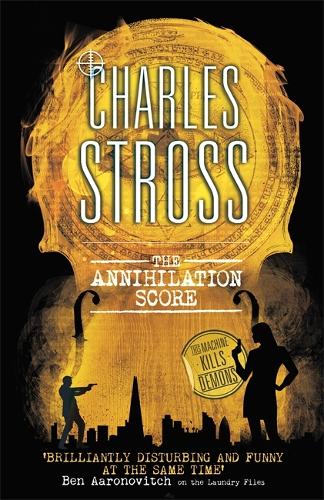 Паперова книга «The Annihilation Score: A Laundry Files novel», автор Чарльз Стросс - фото №1