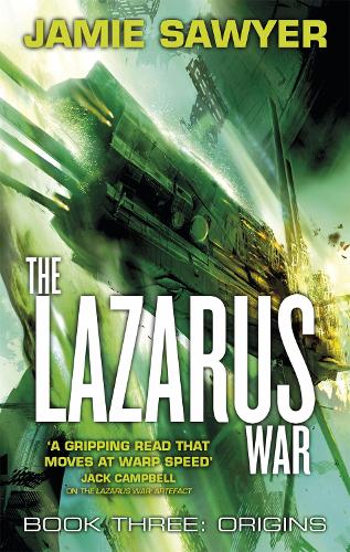 Бумажная книга «The Lazarus War: Origins: Book Three of The Lazarus War», автор Джейми Сойер - фото №1